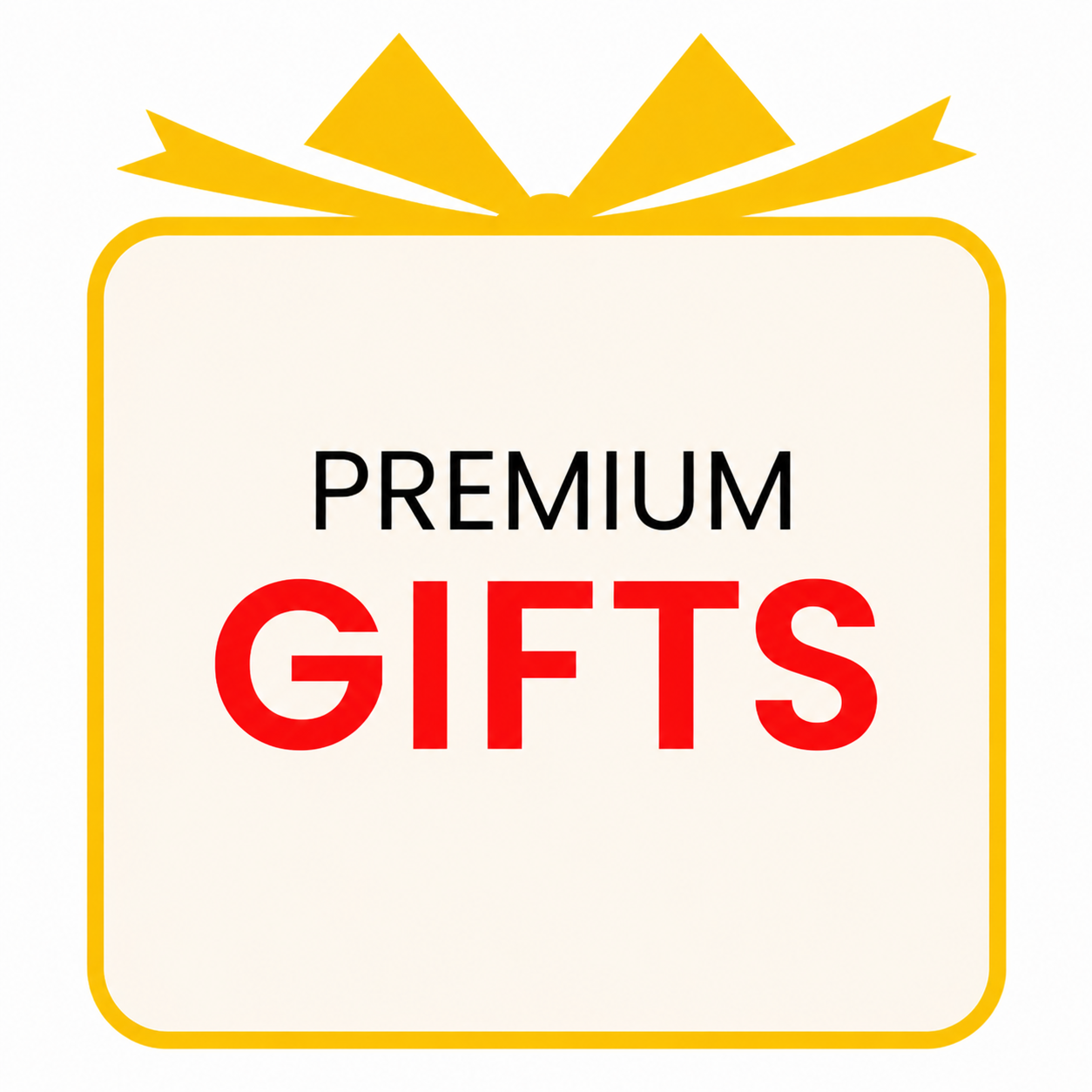 Premium Gift